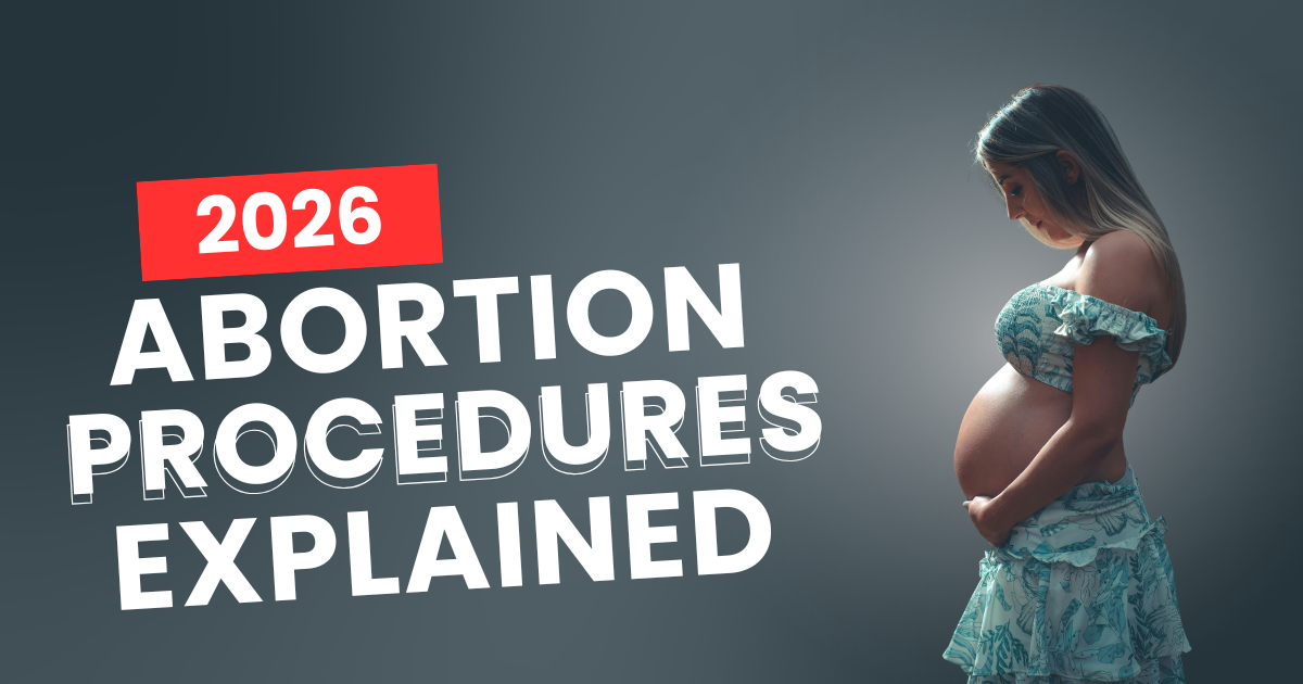 Abortion Procedures Explained